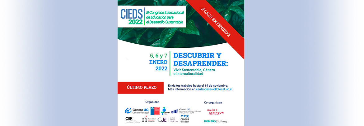 Postulaciones abiertas para el III Congreso Internacional de Educación para el Desarrollo Sustentable CIEDS 2022