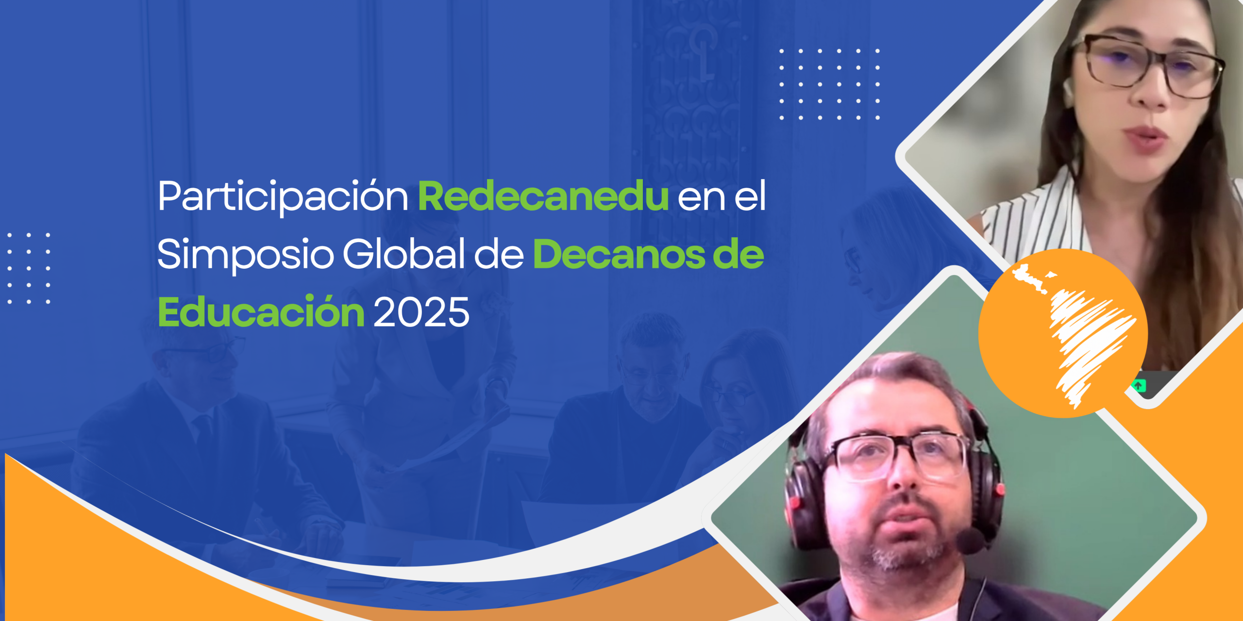 Participación Redecanedu en el Simposio Global de Decanos de Educación 2025