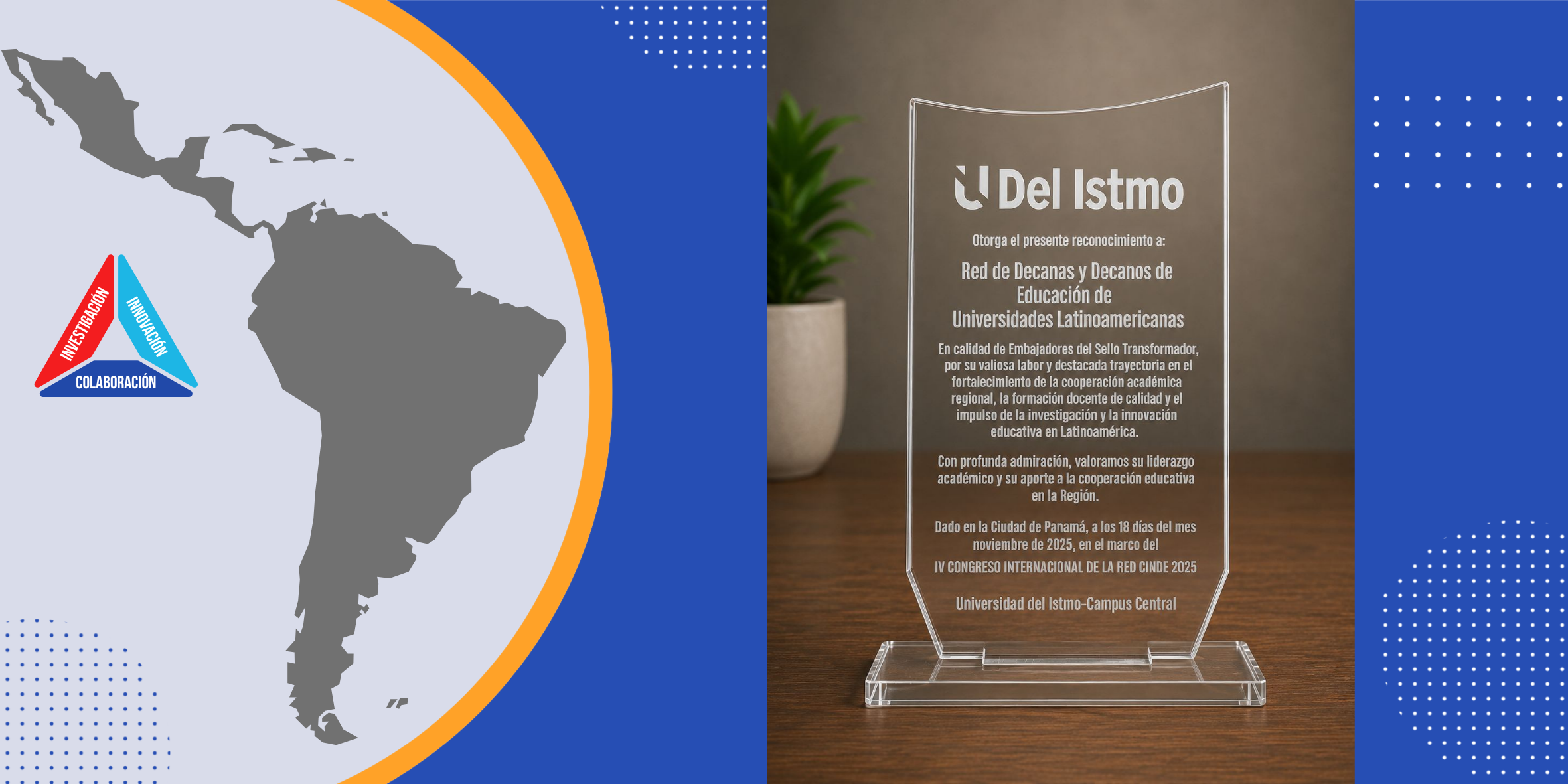 Redecanedu es reconocida como Embajadora del Sello Transformador de la Universidad del Istmo